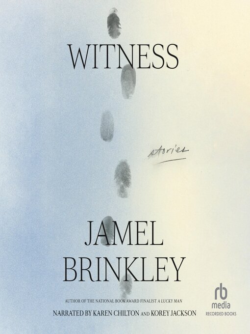 Title details for Witness by Jamel Brinkley - Available